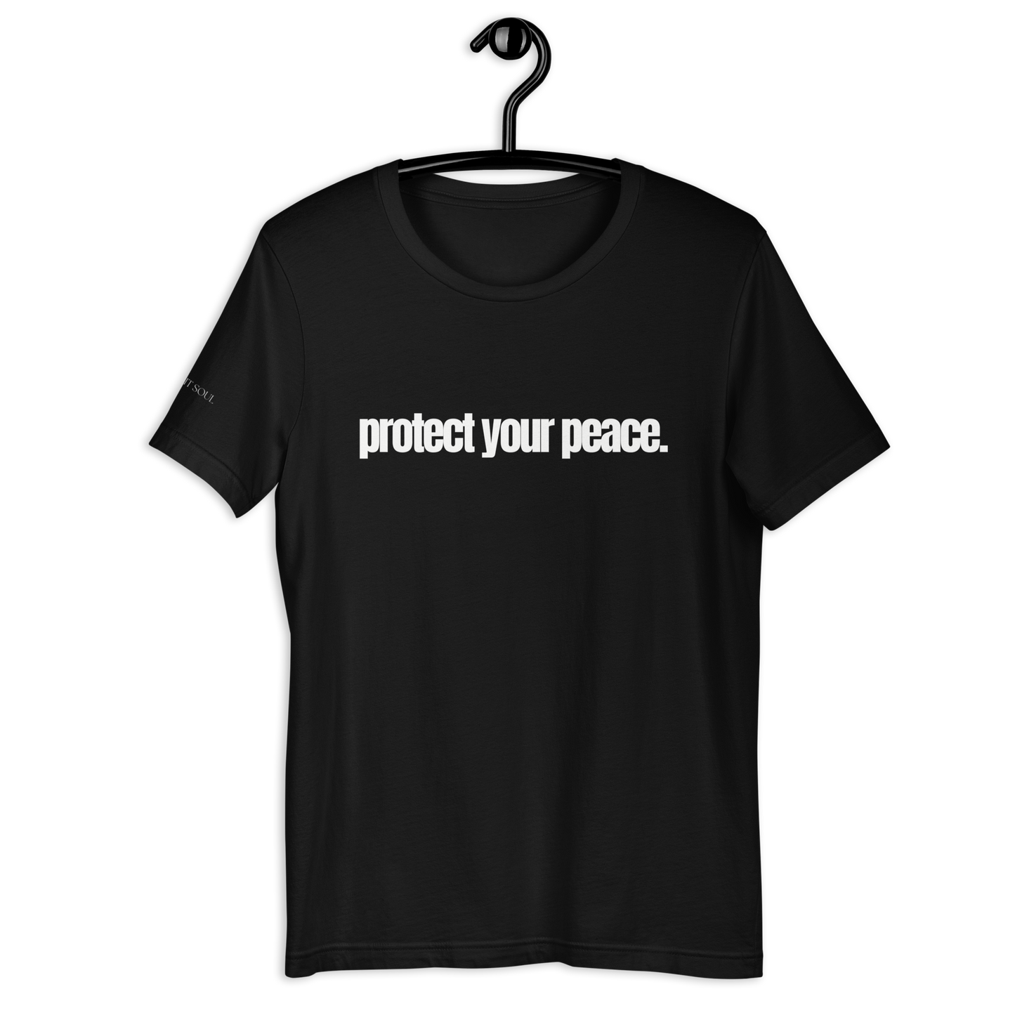 Protect Your Peace - Unisex t-shirt